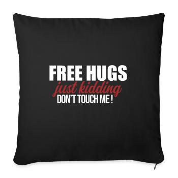 Câlins gratuits Je plaisante Ne me touche pas - Housse de coussin décorative 45 x 45 cm - noir - Devant