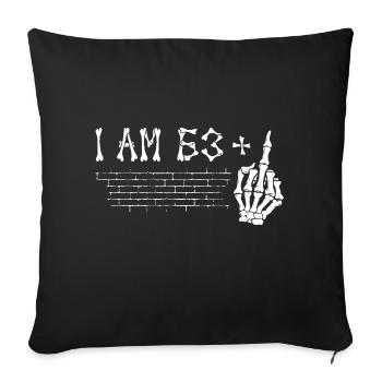 J’ai 63 ans et majeur - 64e anniversaire - Housse de coussin décorative 45 x 45 cm - noir - Devant