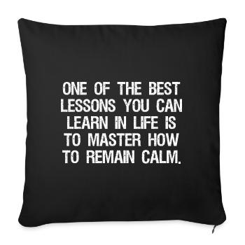 one of the best lessons you can- earn in life - Sofa pillowcase 17,3'' x 17,3'' (45 x 45 cm) - black - Front