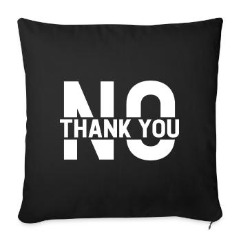 No Thank You - Sofakissenbezug 45 x 45 cm - Schwarz - Vorne