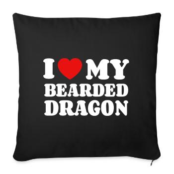 I Love My Bearded Dragon Bearded Dragon Bearded Dragon Owner - Sofa pillowcase 17,3'' x 17,3'' (45 x 45 cm) - black - Front