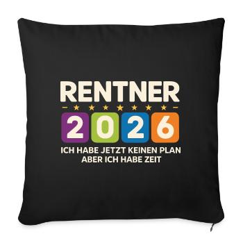 Pensioners 2026: No plan, but time - Sofa pillowcase 17,3'' x 17,3'' (45 x 45 cm) - black - Front