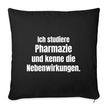 Pharmazie Studium Nebenwirkungen - Sofakissenbezug 45 x 45 cm - Schwarz - Vorne