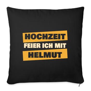 Heiraten Helmut - Sofakissenbezug 45 x 45 cm - Schwarz - Vorne