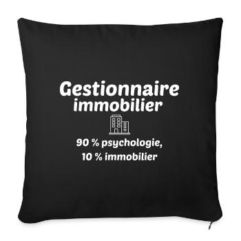Gestionnaire immobilier 90% psychologie, 10% immo - Housse de coussin décorative 45 x 45 cm - noir - Devant
