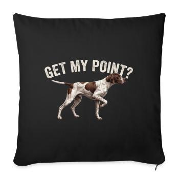 Versteh meinen Punkt – English Pointer Dad Hunting Dog - Sofakissenbezug 45 x 45 cm - Schwarz - Vorne