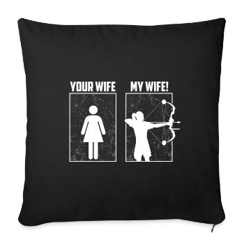 Votre femme, ma femme - Tir à l'arc Femme Tir à l'arc - Housse de coussin décorative 45 x 45 cm - noir - Devant