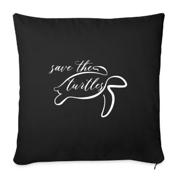 Save the turtles || Save the turtles - Sofa pillowcase 17,3'' x 17,3'' (45 x 45 cm) - black - Front