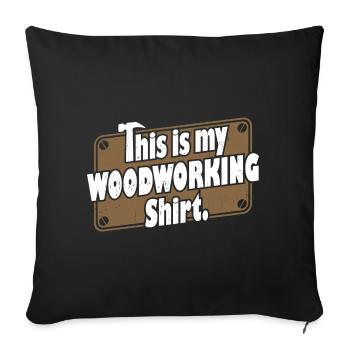Wood Working Shirt - Sofa pillowcase 17,3'' x 17,3'' (45 x 45 cm) - black - Front
