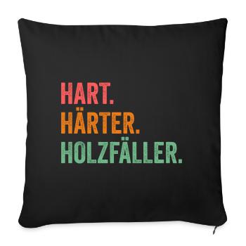 Waldarbeiter Förster Waldarbeit Holzfäller - Sofakissenbezug 45 x 45 cm - Schwarz - Vorne
