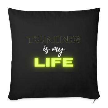 Tuning is my life - Sofa pillowcase 17,3'' x 17,3'' (45 x 45 cm) - black - Front