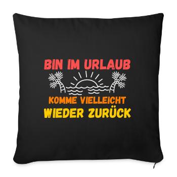 Sommerurlaub Urlauber Urlaub - Sofakissenbezug 45 x 45 cm - Schwarz - Vorne