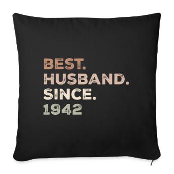 Geburtstagsgeschenk für den besten Ehemann seit 1942 - Sofakissenbezug 45 x 45 cm - Schwarz - Vorne