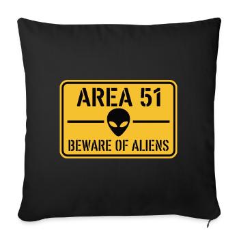 Funny Beware Of Aliens Area 51 UFO - Sofa pillowcase 17,3'' x 17,3'' (45 x 45 cm) - black - Front