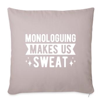 Monologues théâtraux nous font transpirer Acteur Musical - Housse de coussin décorative 45 x 45 cm - taupe clair - Devant