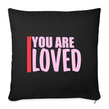 You Are Loved No Matter How You Feel Compassion - Sofa pillowcase 17,3'' x 17,3'' (45 x 45 cm) - black - Front