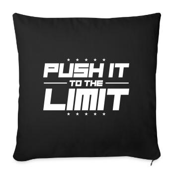 Push It To The Limit - Sofa pillowcase 17,3'' x 17,3'' (45 x 45 cm) - black - Front