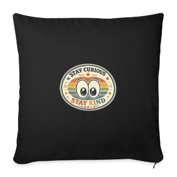 Stay Curious Stay Kind Rainbow - Sofa pillowcase 17,3'' x 17,3'' (45 x 45 cm) - black - Front