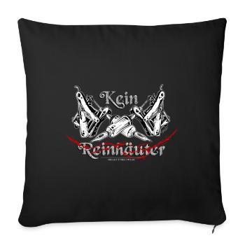 Kein Reinhäuter - Sofa pillowcase 17,3'' x 17,3'' (45 x 45 cm) - black - Front