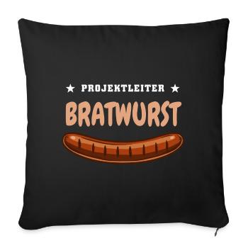 Projektleiter Bratwurst - Grill Fan Grillen Wurst - Sofakissenbezug 45 x 45 cm - Schwarz - Vorne