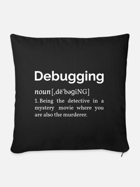 Debuggen von Definition I - Sofakissenbezug 45 x 45 cm - Schwarz