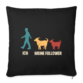 Ich Und Meine Follower Ziegen Ziege - Sofakissenbezug 45 x 45 cm - Schwarz - Vorne