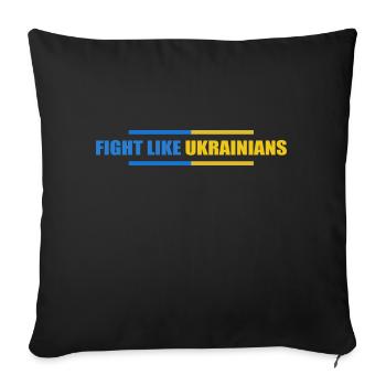 fight like ukranian - Sofa pillowcase 17,3'' x 17,3'' (45 x 45 cm) - black - Front