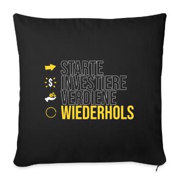 starte - investiere - verdiene - Sofakissenbezug 45 x 45 cm - Schwarz - Vorne