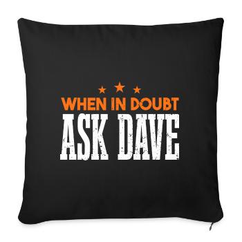 Demandez à Dave - Housse de coussin décorative 45 x 45 cm - noir - Devant