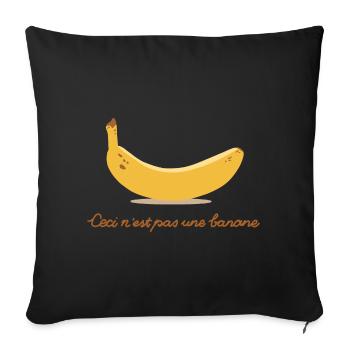 Ceci nest pas une banane - Sofakissenbezug 45 x 45 cm - Schwarz - Vorne