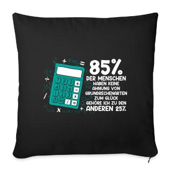 Mathe Mathematik Lehrer Rechner - Sofakissenbezug 45 x 45 cm - Schwarz - Vorne