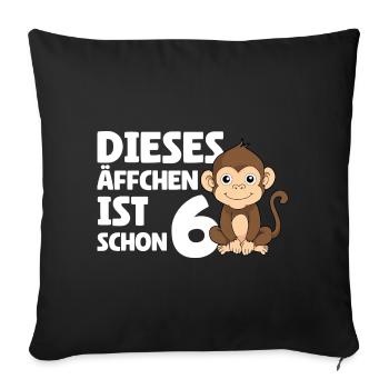 6. Geburtstag 2018 - Dieses Äffchen Ist Schon 6 - Sofakissenbezug 45 x 45 cm - Schwarz - Vorne