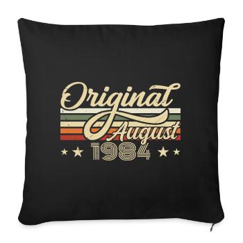 August 1984 Birthday August 1984 - Original 1984 - Sofa pillowcase 17,3'' x 17,3'' (45 x 45 cm) - black - Front
