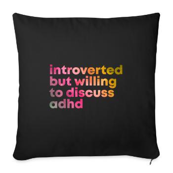 ADHD - Sofa pillowcase 17,3'' x 17,3'' (45 x 45 cm) - black - Front
