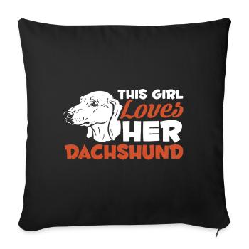 This Girl Loves her Dachshund - Sofa pillowcase 17,3'' x 17,3'' (45 x 45 cm) - black - Front