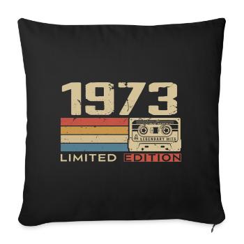 Legends 1973 Vintage 1973 Jubilee 1973 vintage - Sofa pillowcase 17,3'' x 17,3'' (45 x 45 cm) - black - Front
