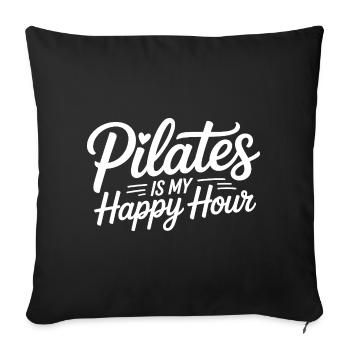 Pilates Is My Happy Hour for Instructors - Sofa pillowcase 17,3'' x 17,3'' (45 x 45 cm) - black - Front