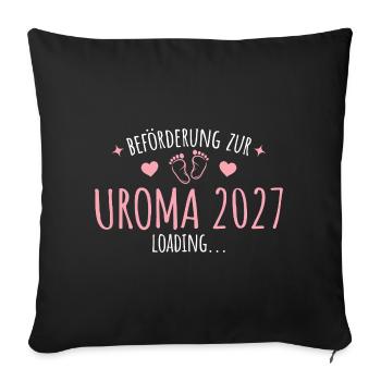 Schwangerschaft Verkünden Uroma 2027 - Sofakissenbezug 45 x 45 cm - Schwarz - Vorne