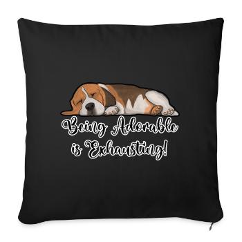 Beagle Dog Being Adorable Is Exhausting - Sofa pillowcase 17,3'' x 17,3'' (45 x 45 cm) - black - Front