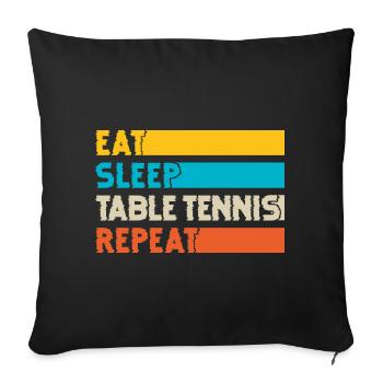 Eat Sleep Tennis de table Répéter Joueur de tennis de table - Housse de coussin décorative 45 x 45 cm - noir - Devant