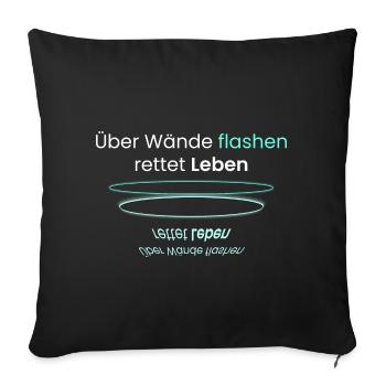 Flashe über Wände!! - Sofakissenbezug 45 x 45 cm - Schwarz - Vorne