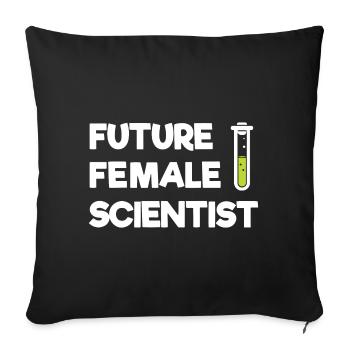 Future Female Scientist - Sofa pillowcase 17,3'' x 17,3'' (45 x 45 cm) - black - Front