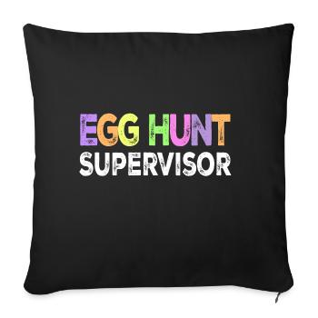 Superviseur de la chasse aux œufs, joyeuses Pâques, œuf de Pâques - Housse de coussin décorative 45 x 45 cm - noir - Devant