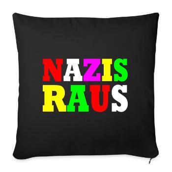 Nazis raus - Sofakissenbezug 45 x 45 cm - Schwarz - Vorne