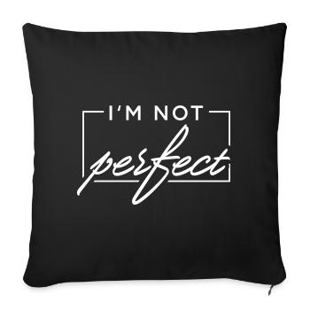 Je ne suis pas parfait - Housse de coussin décorative 45 x 45 cm - noir - Devant