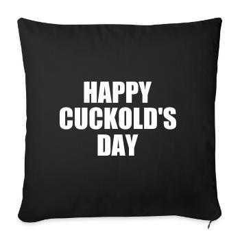 happy cuckold's day - cuckold - Sofakissenbezug 45 x 45 cm - Schwarz - Vorne