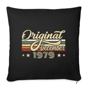 December 1979 - Birthday present December 1979 - Sofa pillowcase 17,3'' x 17,3'' (45 x 45 cm) - black - Front