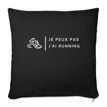 I can't I have running woman - Sofa pillowcase 17,3'' x 17,3'' (45 x 45 cm) - black - Front
