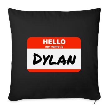 Bonjour, je m’appelle Dylan Étiquette Nom Étiquette - Housse de coussin décorative 45 x 45 cm - noir - Devant