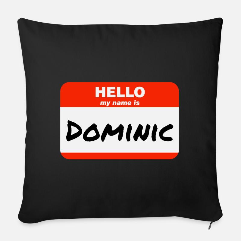 Hello My Name Is Dominic Label Name Tag - Sofa pillowcase 17,3'' x 17,3'' (45 x 45 cm) - black